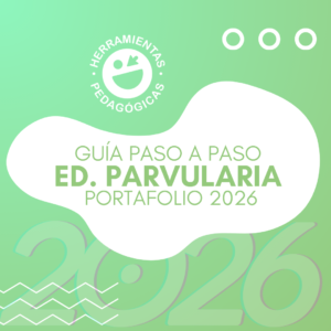 Guía paso a paso: Ed. Parvularia